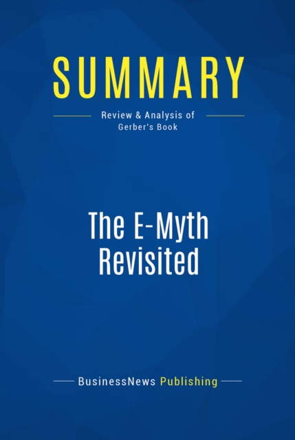 Summary: The E-Myth Revisited, EPUB eBook