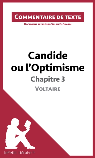 Candide ou l'Optimisme de Voltaire - Chapitre 3 : Commentaire et Analyse de texte, EPUB eBook