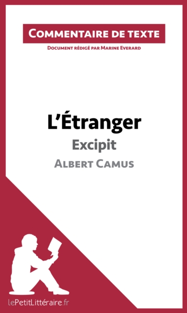 L'Etranger de Camus - Excipit : Commentaire et Analyse de texte, EPUB eBook