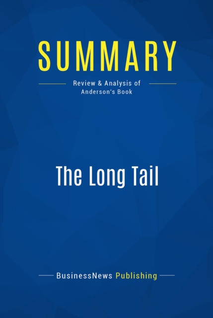 Summary: The Long Tail, EPUB eBook
