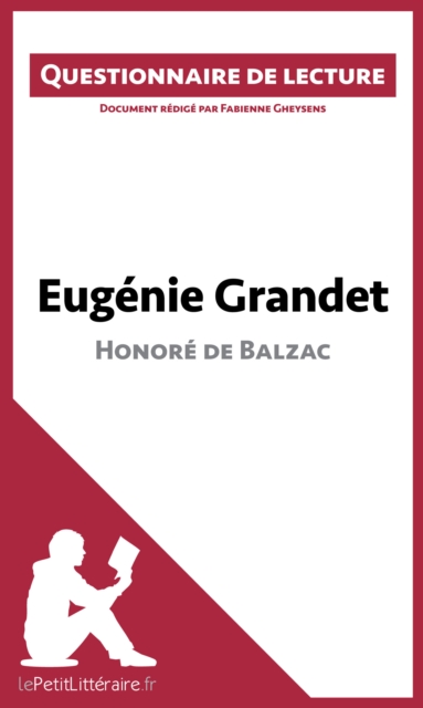 Eugenie Grandet d'Honore de Balzac (Questionnaire de lecture) : Questionnaire de lecture, EPUB eBook