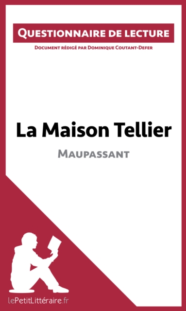 La Maison Tellier de Maupassant : Questionnaire de lecture, EPUB eBook
