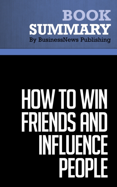 Summary: How to win friends and influence people  Dale Carnegie, EPUB eBook