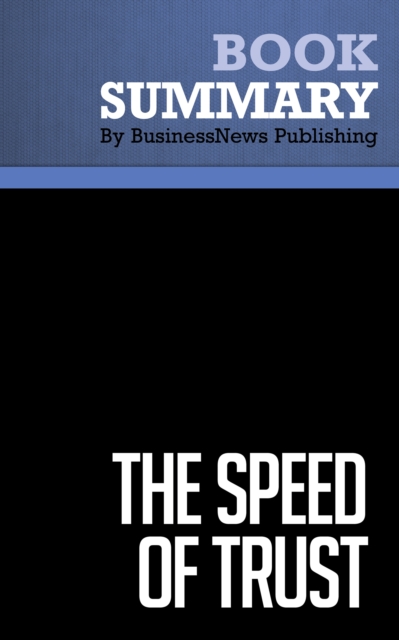 Summary: The Speed of Trust  Stephen M. Covey, EPUB eBook