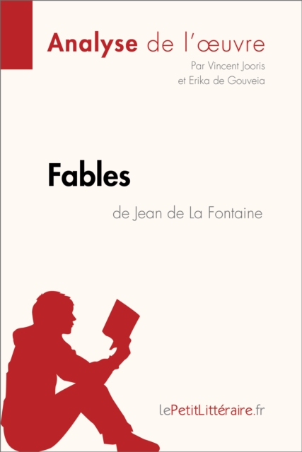 Fables de Jean de La Fontaine (Analyse de l'oeuvre) : Analyse complete et resume detaille de l'oeuvre, EPUB eBook