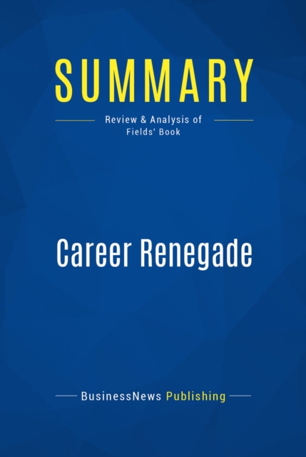 Summary: Career Renegade, EPUB eBook