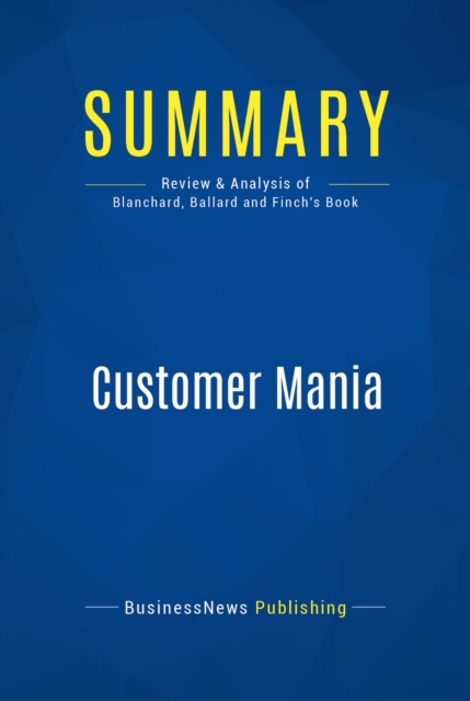 Summary: Customer Mania, EPUB eBook