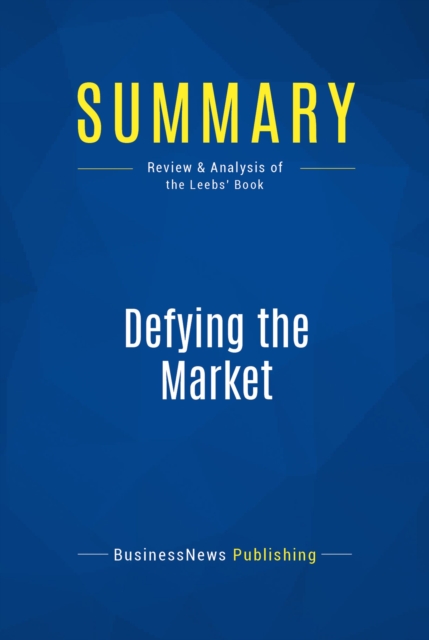 Summary: Defying the Market, EPUB eBook