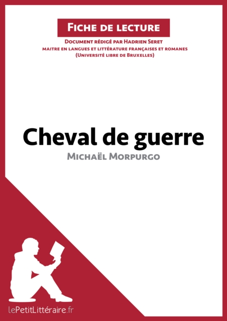 Cheval de guerre de Michael Morpurgo (Fiche de lecture) : Analyse complete et resume detaille de l'oeuvre, EPUB eBook