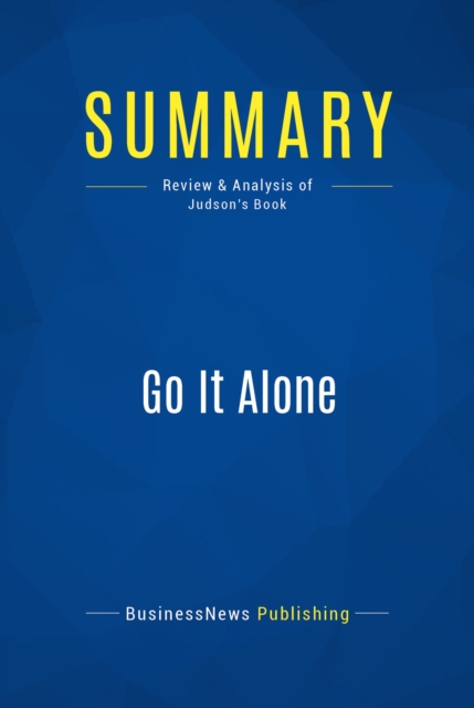 Summary: Go It Alone, EPUB eBook