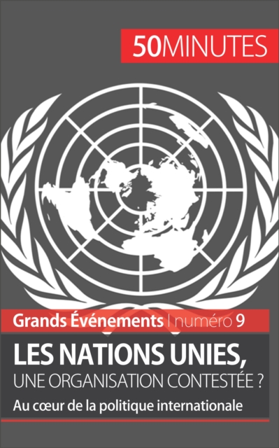 Les Nations unies, une organisation contestee ?, EPUB eBook