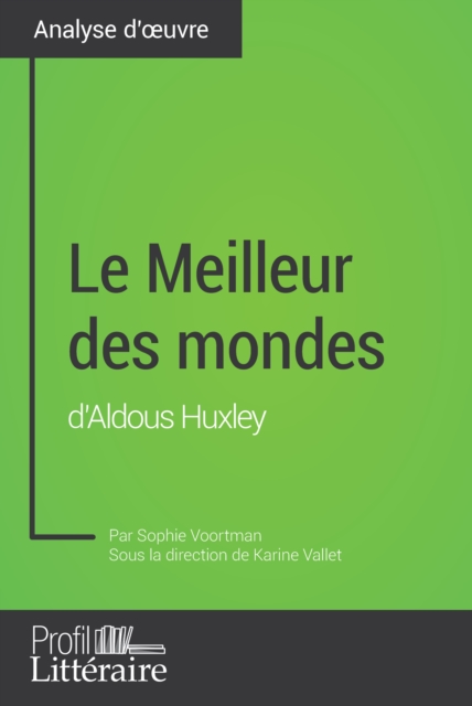 Le Meilleur des mondes d'Aldous Huxley (Analyse approfondie), EPUB eBook