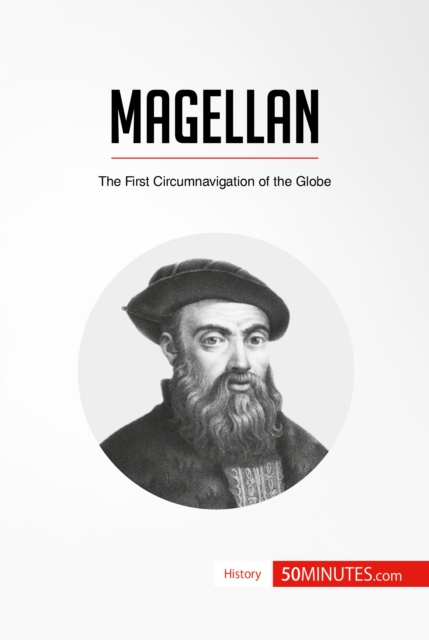 Magellan : The First Circumnavigation of the Globe, EPUB eBook