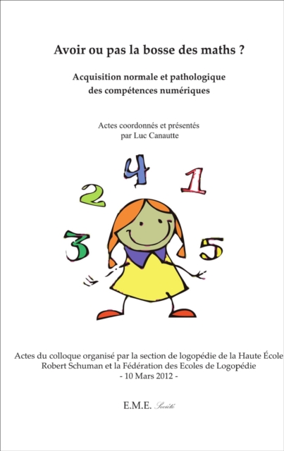 Avoir ou pas la bosse des maths ? : Acquisition normale et pathologique des competences numeriques, EPUB eBook