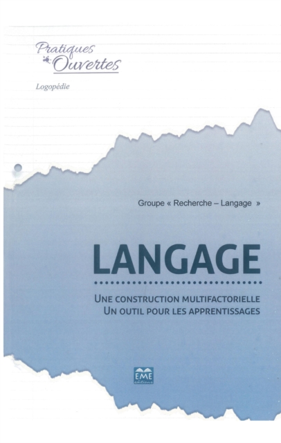 Langage : Une construction multifactorielle : Un outil pour les apprentissages, EPUB eBook