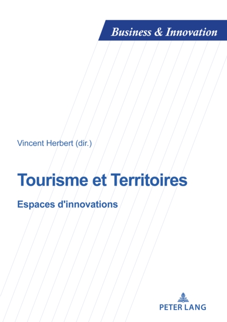 Tourisme et Territoires : Espaces d'innovations, PDF eBook