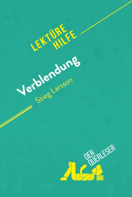 Verblendung von Stieg Larsson (Lekturehilfe) : Detaillierte Zusammenfassung, Personenanalyse und Interpretation, EPUB eBook