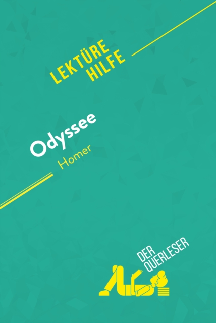 Odyssee von Homer (Lekturehilfe) : Detaillierte Zusammenfassung, Personenanalyse und Interpretation, EPUB eBook