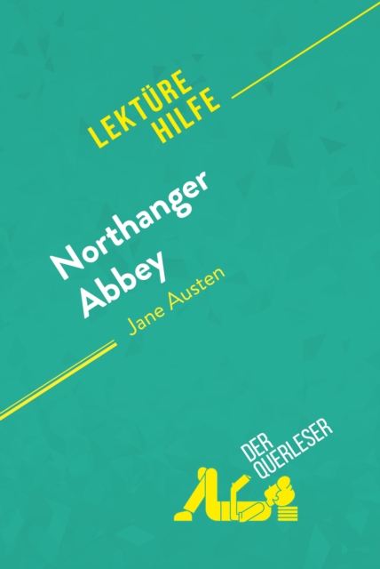 Northanger Abbey von Jane Austen (Lekturehilfe), EPUB eBook