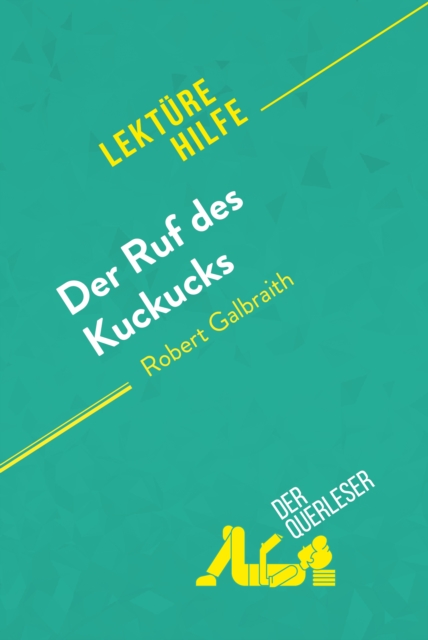 Der Ruf des Kuckucks von Robert Galbraith (Lekturehilfe) : Detaillierte Zusammenfassung, Personenanalyse und Interpretation, EPUB eBook