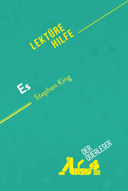 Es von Stephen King (Lekturehilfe) : Detaillierte Zusammenfassung, Personenanalyse und Interpretation, EPUB eBook