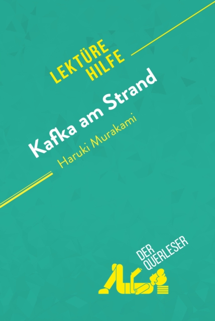 Kafka am Strand von Haruki Murakami (Lekturehilfe) : Detaillierte Zusammenfassung, Personenanalyse und Interpretation, EPUB eBook