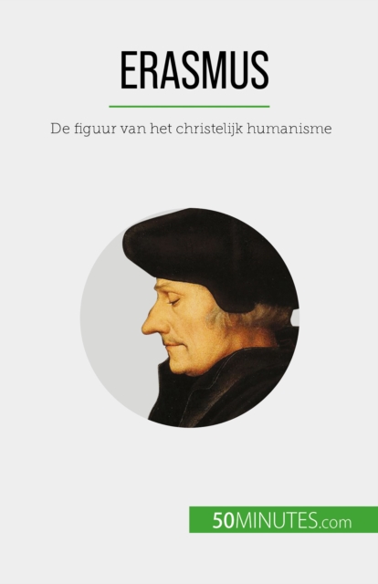 Erasmus : De figuur van het christelijk humanisme, EPUB eBook