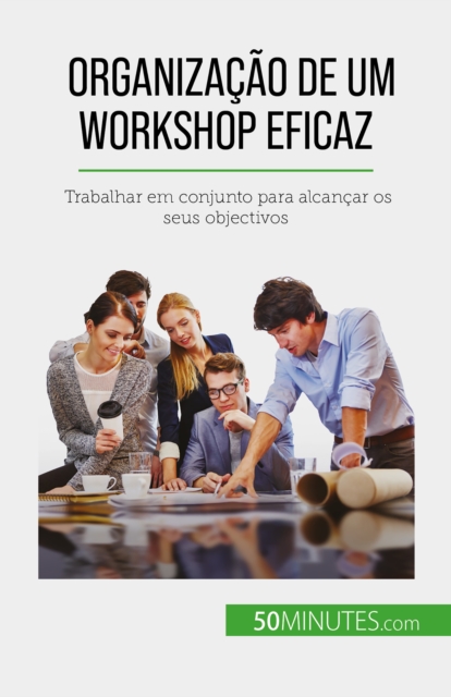 Organizacao de um workshop eficaz, EPUB eBook