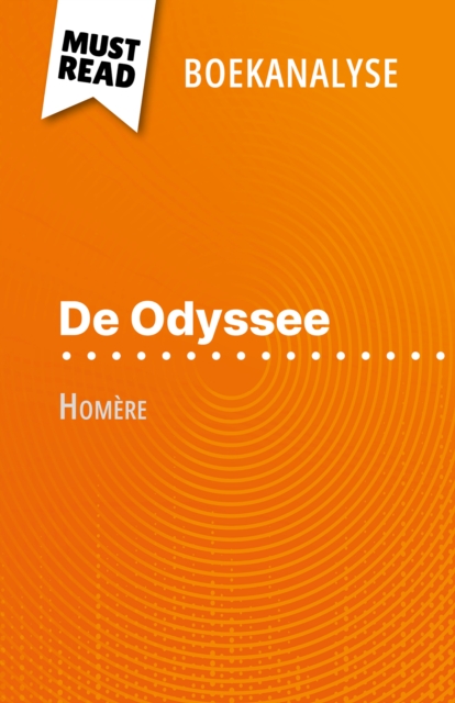 De Odyssee van Homere (Boekanalyse) : Volledige analyse en gedetailleerde samenvatting van het werk, EPUB eBook