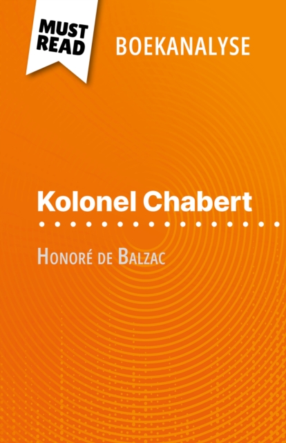 Kolonel Chabert van Honore de Balzac (Boekanalyse) : Volledige analyse en gedetailleerde samenvatting van het werk, EPUB eBook