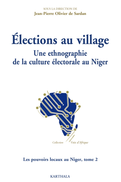 Elections au village - Une ethnographie de la culture electorale au Niger, PDF eBook