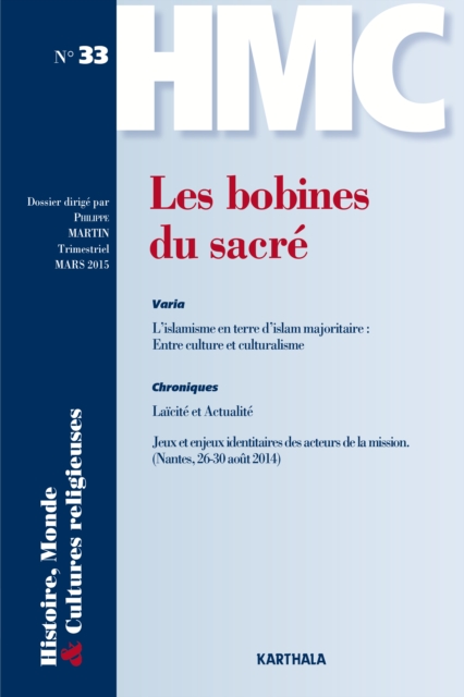 Histoire, Monde et Cultures religieuses N(deg)33 : Les bobines du sacre, PDF eBook