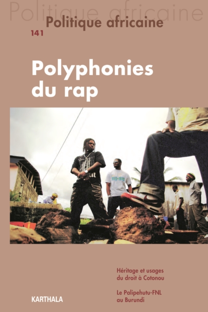 Politique africaine N(deg)141 : Polyphonies du rap, PDF eBook