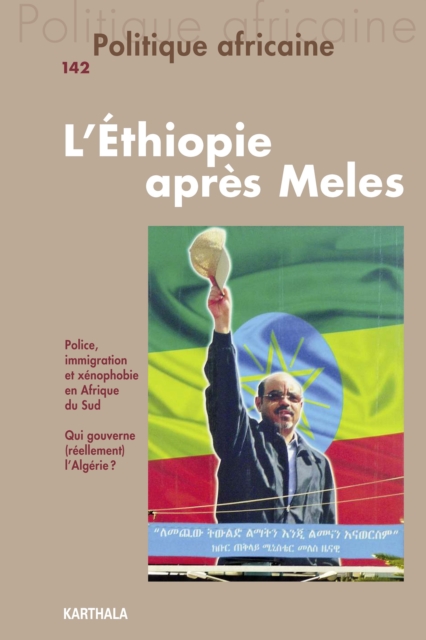 Politique africaine N(deg)142 : L'Ethiopie apres Meles, PDF eBook