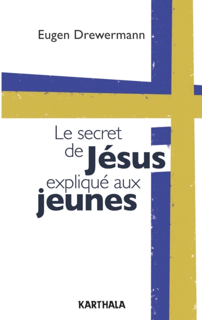 Le secret de Jesus explique aux jeunes, PDF eBook