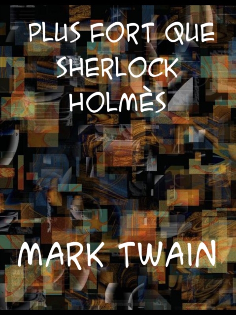 Plus fort que Sherlock Holmes, EPUB eBook