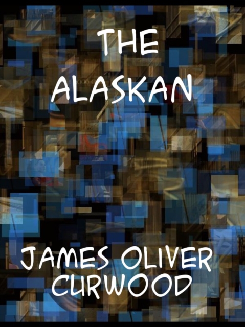 The Alaskan, EPUB eBook