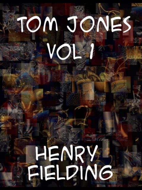 History of Tom Jones, a Foundling, EPUB eBook