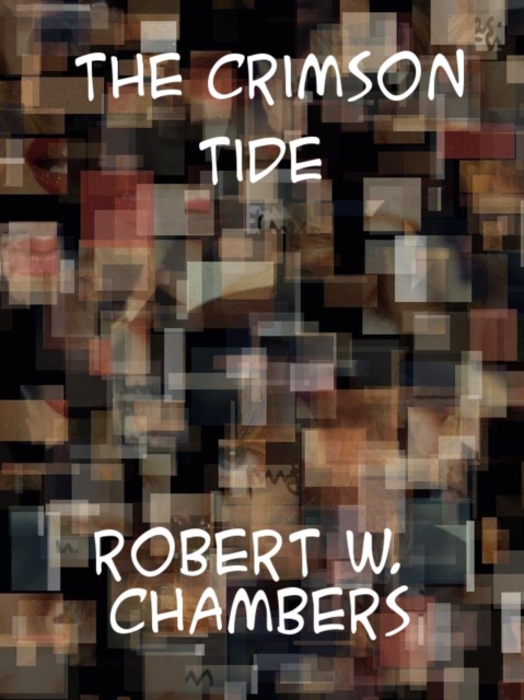 The Crimson Tide  A Novel, EPUB eBook