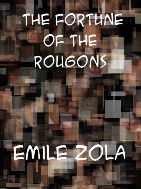 The Fortune of the Rougons, EPUB eBook