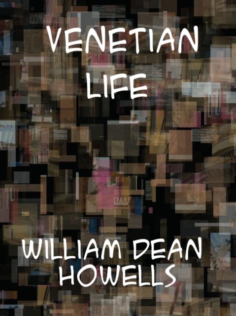 Venetian Life, EPUB eBook