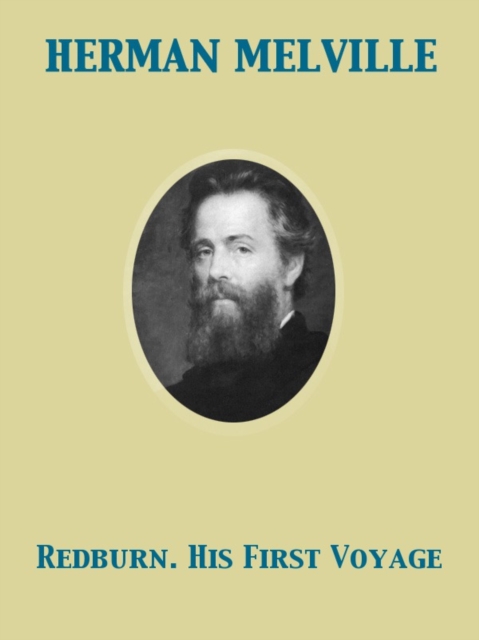 Redburn. His First Voyage, EPUB eBook
