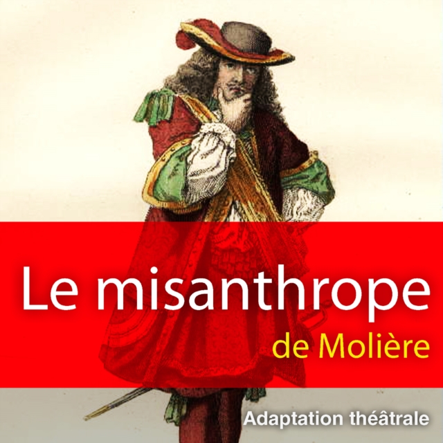Le Misanthrope, eAudiobook MP3 eaudioBook