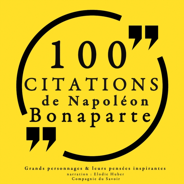 100 citations de Napoleon Bonaparte, eAudiobook MP3 eaudioBook