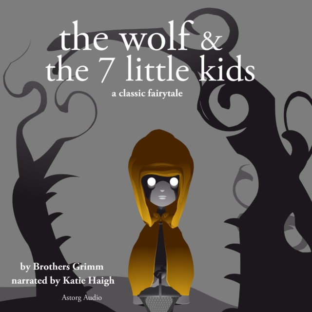 The Wolf and the Seven Little Kids, a Fairy Tale, eAudiobook MP3 eaudioBook