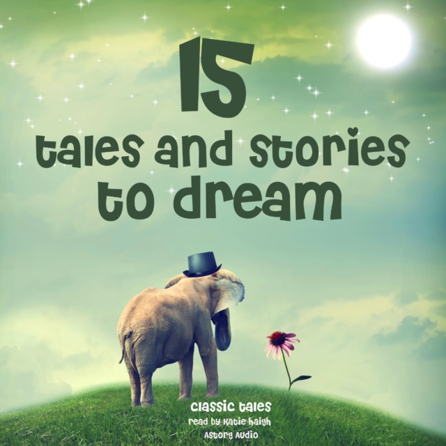 15 Tales and Stories to Dream, eAudiobook MP3 eaudioBook
