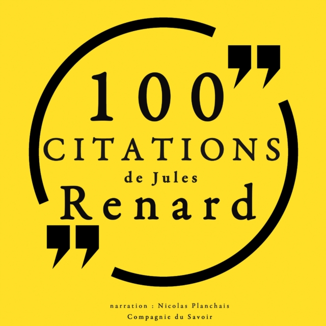 100 citations de Jules Renard, eAudiobook MP3 eaudioBook