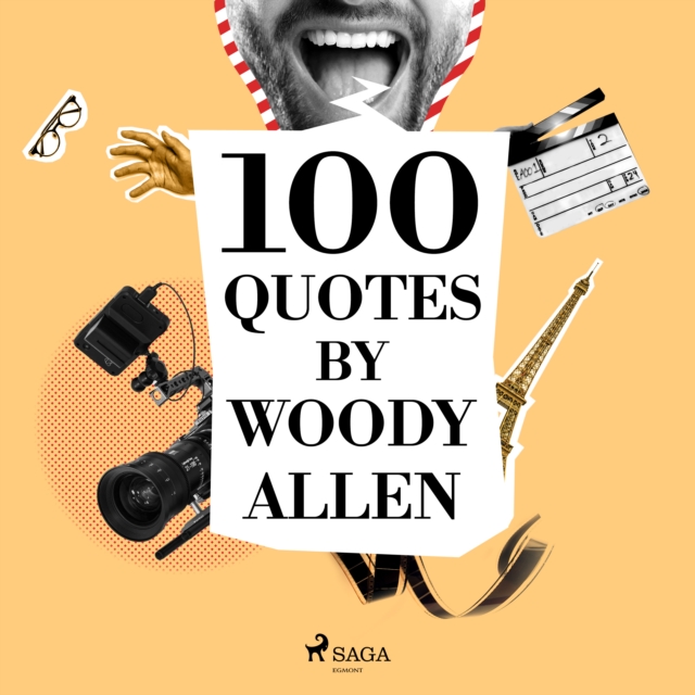 100 Quotes by Woody Allen, eAudiobook MP3 eaudioBook