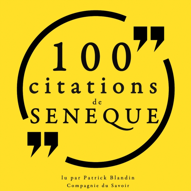 100 citations de Seneque, eAudiobook MP3 eaudioBook