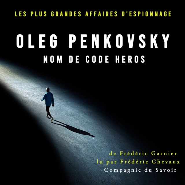 Oleg Penkovsky, nom de code HEROS, eAudiobook MP3 eaudioBook